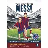 livre tom veut être messi: un pour enfants sur le football et l'inspiration