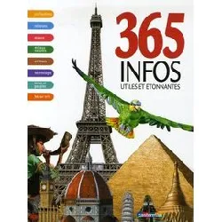 livre trois cent soixante cinq infos utiles et etonnantes