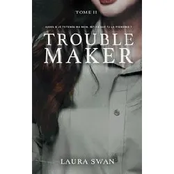 livre troublemaker - tome 2