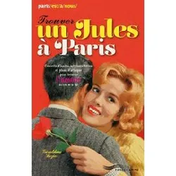livre trouver un jules à paris 2013