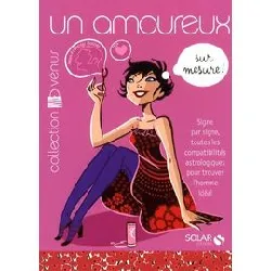 livre un amoureux sur mesure !