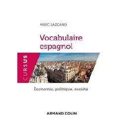 livre vocabulaire espagnol - economie, politique, société