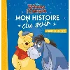 livre winnie l'ourson - mon histoire du soir - l'histoire du film - disney