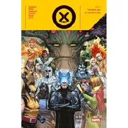 livre x - men t03 : pendant que le monde brûle