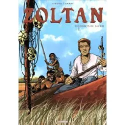 livre zoltan tome 1 - chants de guerre