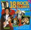 cd  - 18 rock classics vol 3 (from the 70's & 80's) (1991)