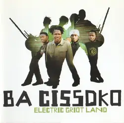 cd ba cissoko - electric griot land (2007)