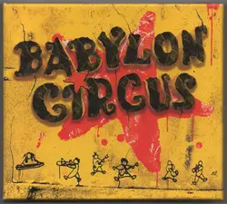cd babylon circus - musika / tout va bien.. / au marché des illusions (2002)