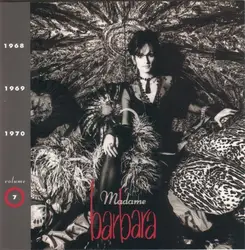 cd barbara - volume 7 · 1968/1969/1970 madame (1992)