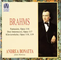 cd brahms, andrea bonatta - fantasien op. 116 - drei intermezzi op. 117 - klavierstücke op. 118 & 119 (1997)