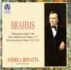 cd brahms, andrea bonatta - fantasien op. 116 - drei intermezzi op. 117 - klavierstücke op. 118 & 119 (1997)