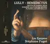 cd lully, les épopées, stéphane fuget - benedictus - notus in judæa deus - domine salvum fac regem - plaude lætare gallia (grand m