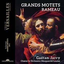 cd rameau – gaétan jarry, chœur & orchestre marguerite louise - grands motets (2022)