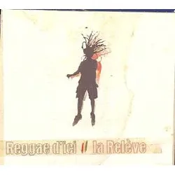 cd reggae d'içi - la relève