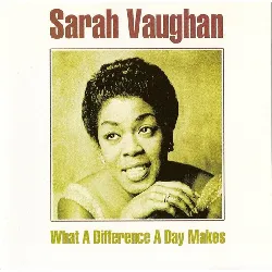 cd sarah vaughan – what a difference a day makes