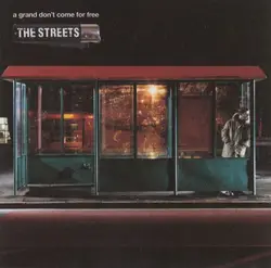 cd the streets - a grand don't come for free (2004)