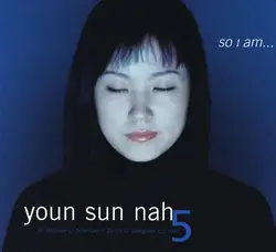 cd youn sun nah 5 - so i am... (2004)