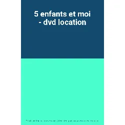dvd 5 enfants et moi (edition locative)
