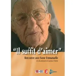 dvd 'il suffit d'aimer' rencontre avec soeur emmanuelle