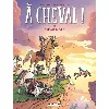 livre a cheval ! - tome 5 - chevaux aux vents