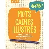 livre accro ! mots cachés illustrés