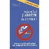 livre aujourd'hui j'arrête de fumer