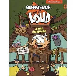 livre bienvenue chez les loud - tome 4 - l'arbre généalogique