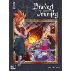 livre bravest journey t01