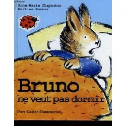 livre bruno ne veut pas dormir