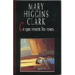 livre ce que vivent les roses