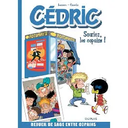 livre cédric best of - tome 3 - souriez, les copains ! (best of)