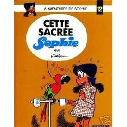livre cette sacrée sophie