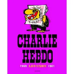 livre charlie hebdo, les unes 1969 - 1981