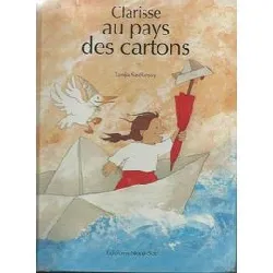 livre clarisse au pays des cartons