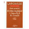 livre dictionnaire étymologique et historique du français