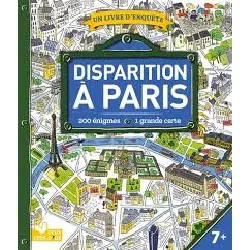 livre disparition à paris - + de 1000 énigmes - avec une grande carte