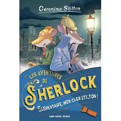 livre elementaire, mon cher stilton ! t01