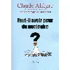 livre faut - il avoir peur du nucléaire ?