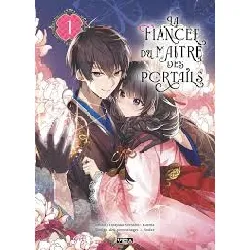 livre fiancée du maître des portails (la) - tome 1