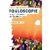 livre fouloscopie - ce que la foule dit de nous