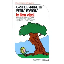livre grands-parents, petits-enfants - le lien vital