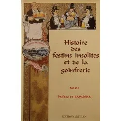livre histoire des festins insolites et de la goinfrerie
