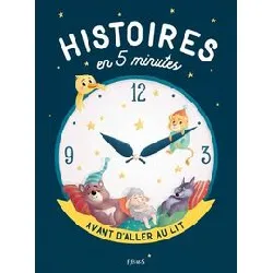 livre histoires en 5 minutes avant d'aller au lit