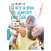 livre il n'y a pas de parent parfait