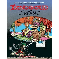 livre iznogoud - tome 4 - iznogoud l'infâme