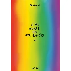 livre j'ai avalé un arc-en-ciel - romance