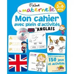 livre j'aime la maternelle - mon cahier avec plein d'activités d'anglais (1 cd audio)