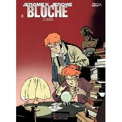 livre jérôme k. jérôme bloche, tome 6 - zelda