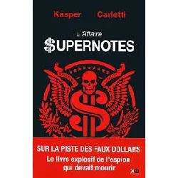livre l'affaire supernotes