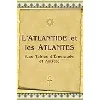 livre l'atlantide et les atlantes